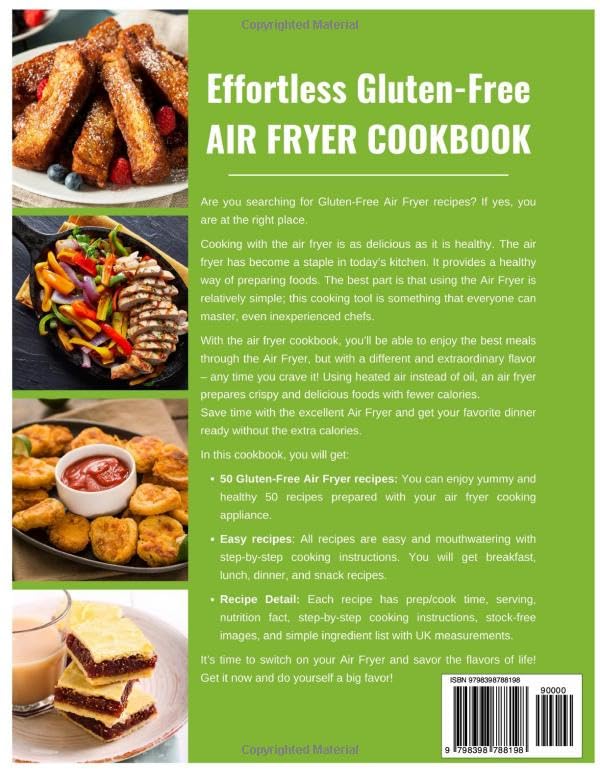 EFFORTLESS GLUTEN-FREE AIR FRYER COOKBOOK: Quick & Easy with Low-Fat Recipes For Healthy Deliciousness Paperback – Large Print, 18 Jun. 2023